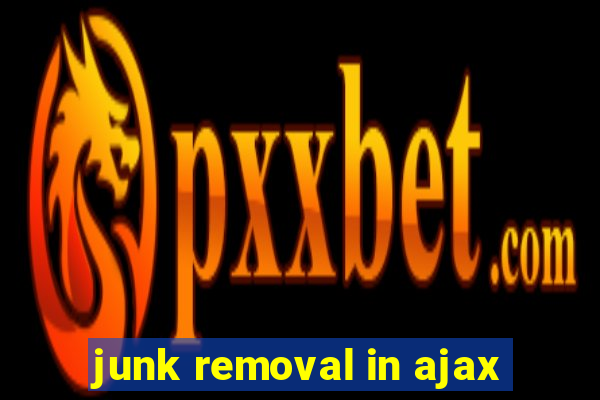 junk removal in ajax